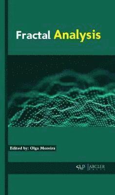 Olga Moreira - Fractal Analysis, Inbunden