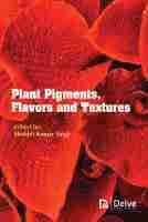 bokomslag Plant Pigments, Flavors and Textures