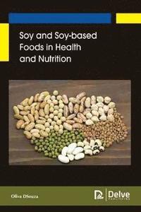 bokomslag Soy and Soy-based¿Foods in Health and Nutrition