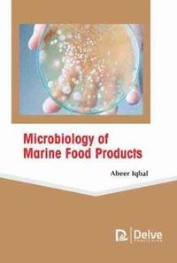 bokomslag Microbiology of Marine Food Products