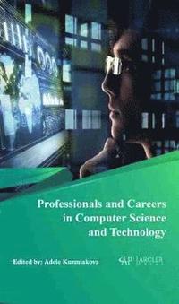 bokomslag Professionals and Careers in Computer Science and Technology