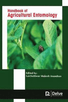 Laichattiwar Mukesh Anandrao - Handbook of Agricultural Entomology, Inbunden