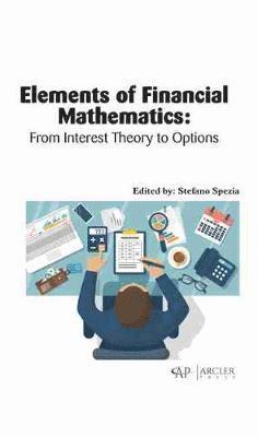 Stefano Spezia - Elements of Financial Mathematics, Inbunden