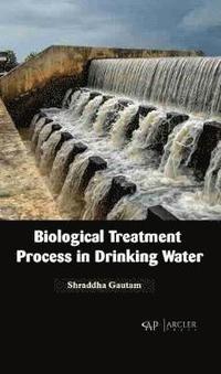 bokomslag Biological Treatment Process in Drinking Water