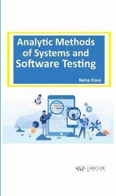 bokomslag Analytic Methods of Systems and Software Testing