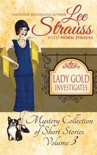 bokomslag Lady Gold Investigates Volume 3