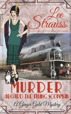 bokomslag Murder Aboard the Flying Scotsman