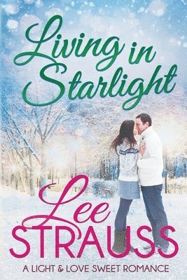 Living in Starlight