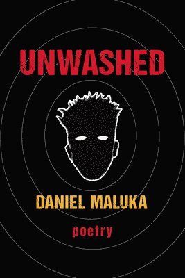 Daniel Maluka - Unwashed, Häftad