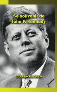bokomslag Se souvenir de John F. Kennedy