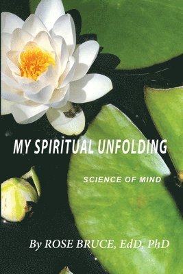 My Spiritual Unfolding 1