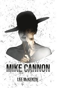 bokomslag Mike Cannon