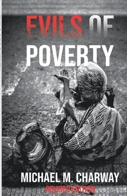 Michael Charway - Evils of Poverty, Häftad. Tillgänglighet: Lägg i varukorg