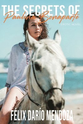 Secrets of Paulina Bonaparte