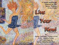 bokomslag Live Your Now!
