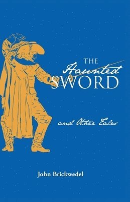 bokomslag Haunted Sword and Other Tales