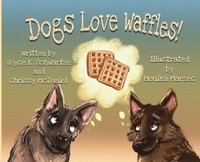 bokomslag Dogs Love Waffles