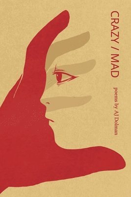 Aj Dolman - Crazy / Mad, Häftad