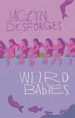 Weird Babies