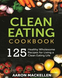 bokomslag Clean Eating Cookbook