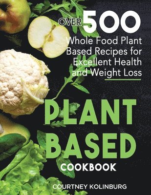 Gregory Moore - Plant-Based Cookbook, Häftad