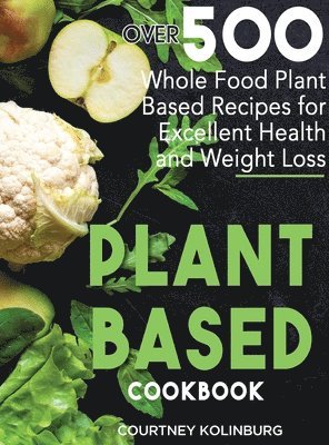 Gregory Moore - Plant-Based Cookbook, Inbunden