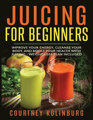 Juicing for Beginners 1