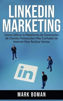 LinkedIn Marketing (Spanish Edition) 1