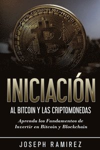 bokomslag Iniciacin al Bitcoin y las Criptomonedas