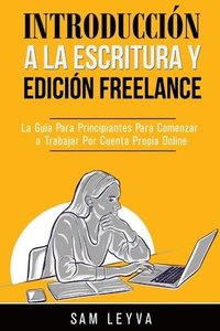 bokomslag Introduccin a la Escritura y Edicin Freelance