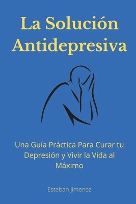 La Solucin Antidepresiva 1