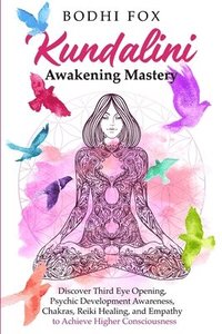 bokomslag Kundalini Awakening Mastery