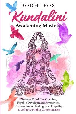 Kundalini Awakening Mastery 1