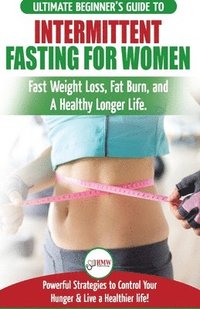 bokomslag Intermittent Fasting For Women