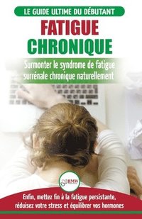 bokomslag Fatigue Chronique