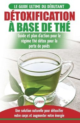 Jennifer Louissa - Détoxification à Base de Thé, Häftad