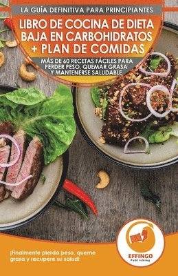 Libro de cocina de dieta baja en carbohidratos y plan de comidas para principiantes 1