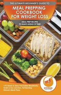 bokomslag Meal Prepping Cookbook for Weight Loss