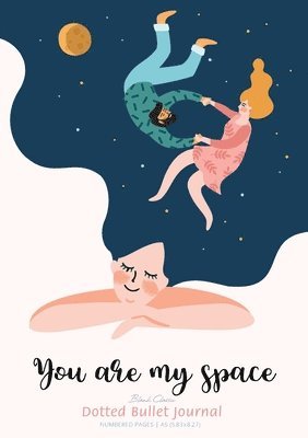 bokomslag Dotted Bullet Journal - You are My Space