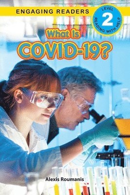 bokomslag What Is COVID-19? (Engaging Readers, Level 2)