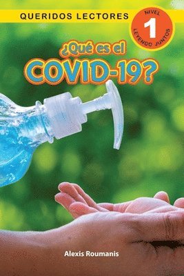 Qu es el COVID-19? Queridos Lectores (Nivel 1) 1