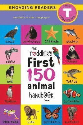 bokomslag The Toddler's First 150 Animal Handbook