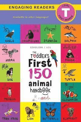 bokomslag The Toddler's First 150 Animal Handbook