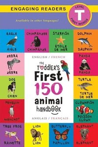 bokomslag The Toddler's First 150 Animal Handbook