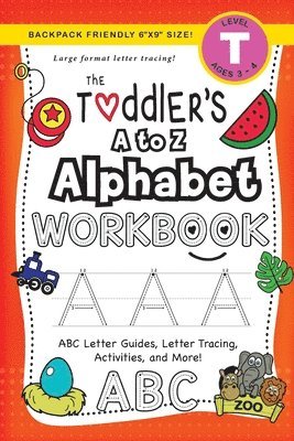 Lauren Dick - Toddler's A to Z Alphabet Workbook, Häftad