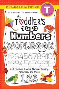 bokomslag The Toddler's 1 to 10 Numbers Workbook