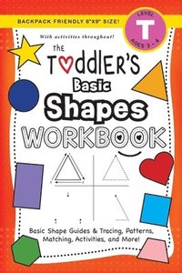 bokomslag The Toddler's Basic Shapes Workbook