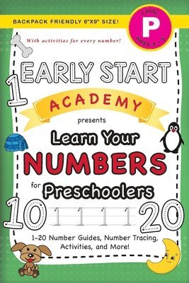 bokomslag Early Start Academy, Learn Your Numbers for Preschoolers