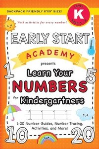 bokomslag Early Start Academy, Learn Your Numbers for Kindergartners