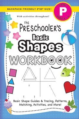 bokomslag The Preschooler's Basic Shapes Workbook